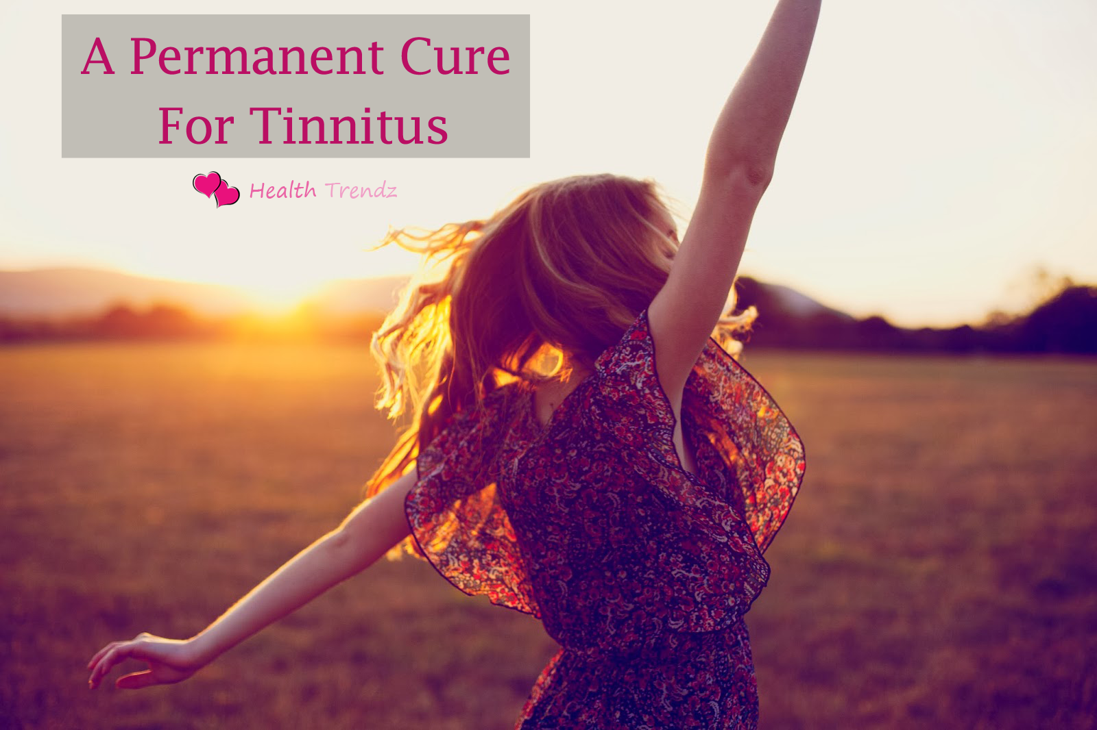 cure tinnitus permanently & naturally